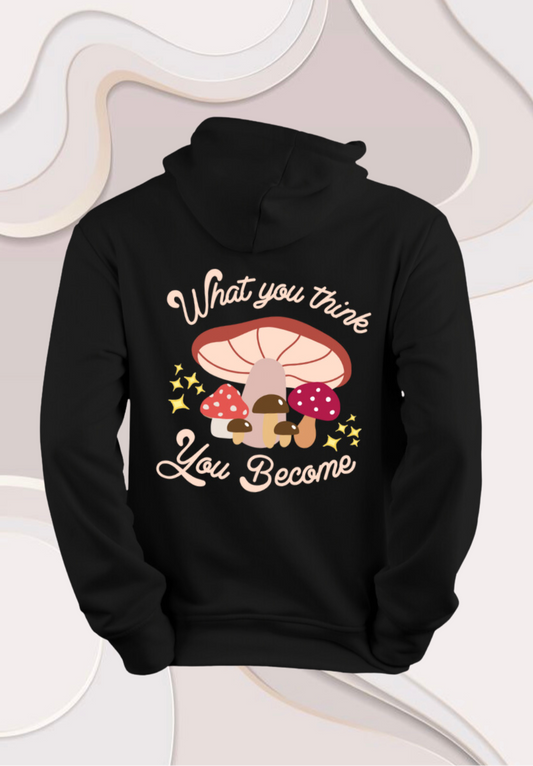 What You Think Hoodie