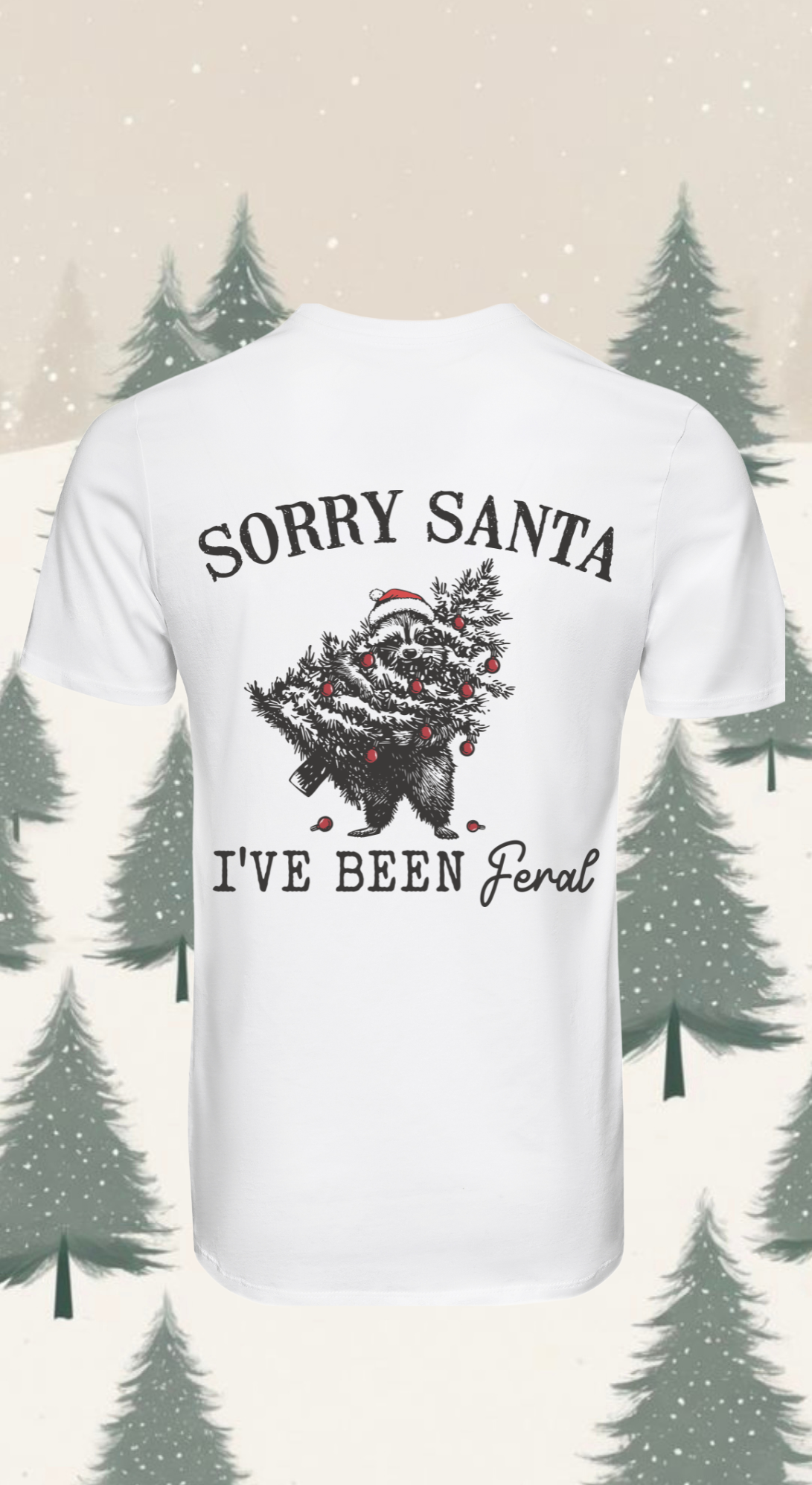 Sorry Santa T-Shirt